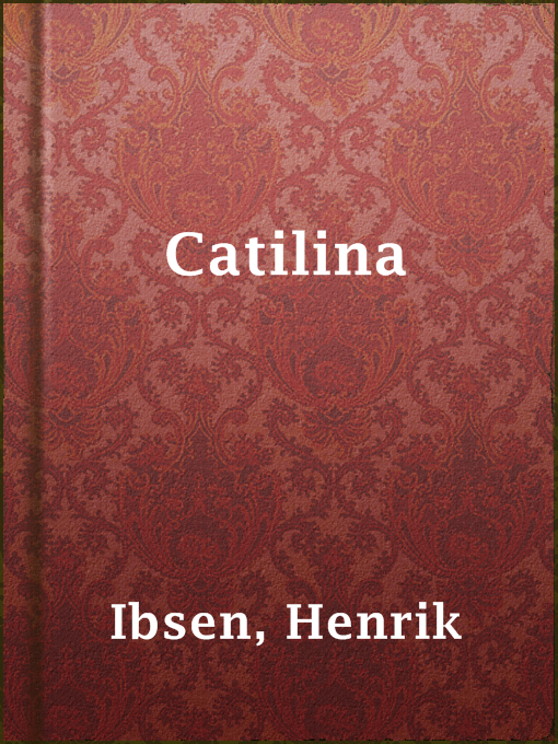 Title details for Catilina by Henrik Ibsen - Available